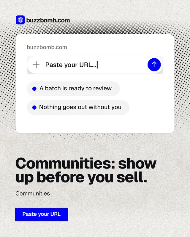 Instagram portrait post for BuzzBomb: "Communities: show up before you sell." Ink sticker style, bottom layout, light palette in white, grey.