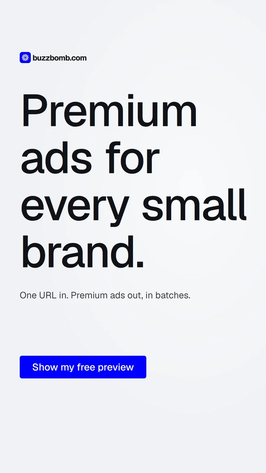 Video for BuzzBomb: "Premium ads for every small brand.". Doc motion loop, 8.0 s, light palette.