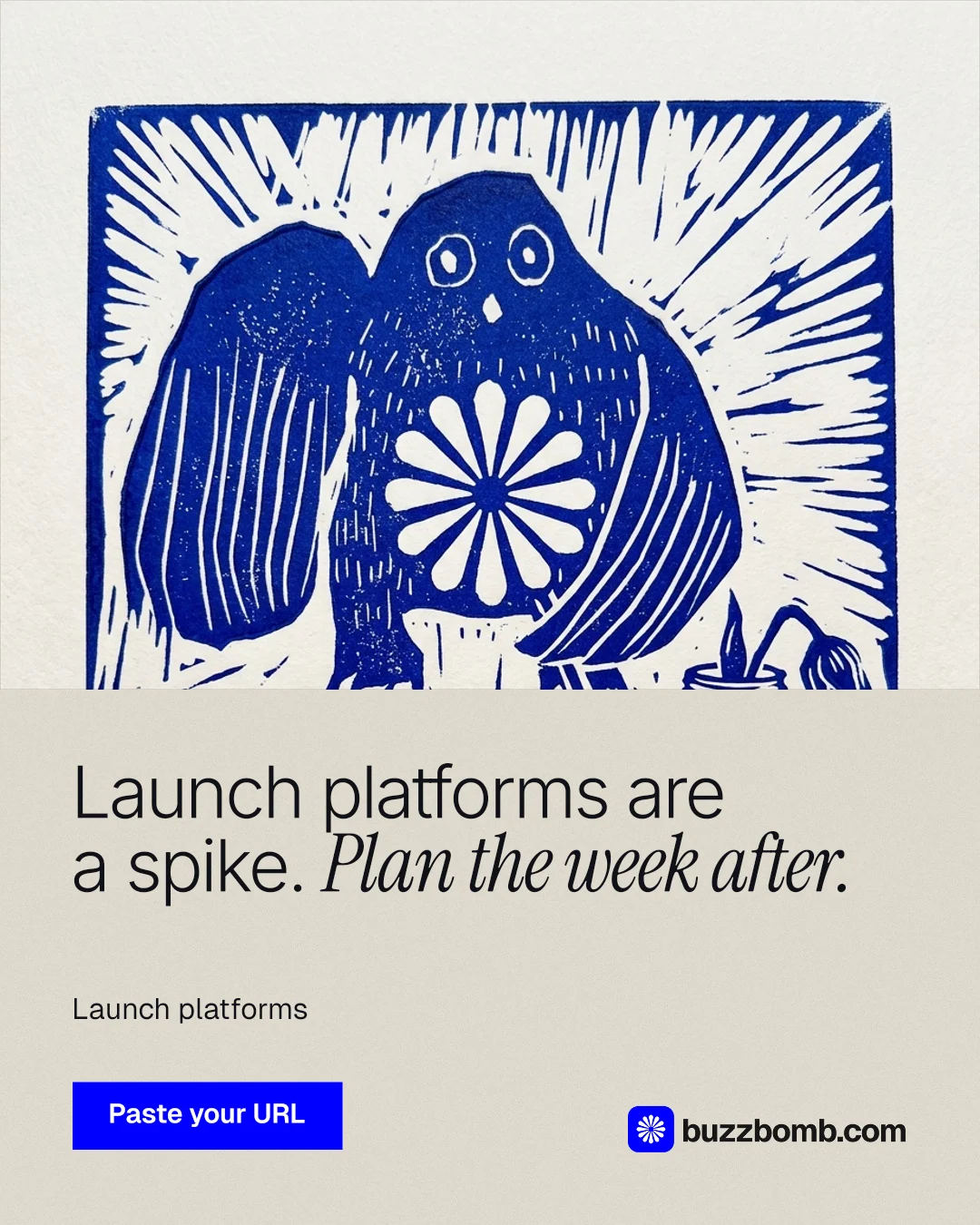 Instagram portrait post for BuzzBomb: "Launch platforms are a spike. Plan the week after." Swiss style, bottom layout, light palette in yellow, blue, white.