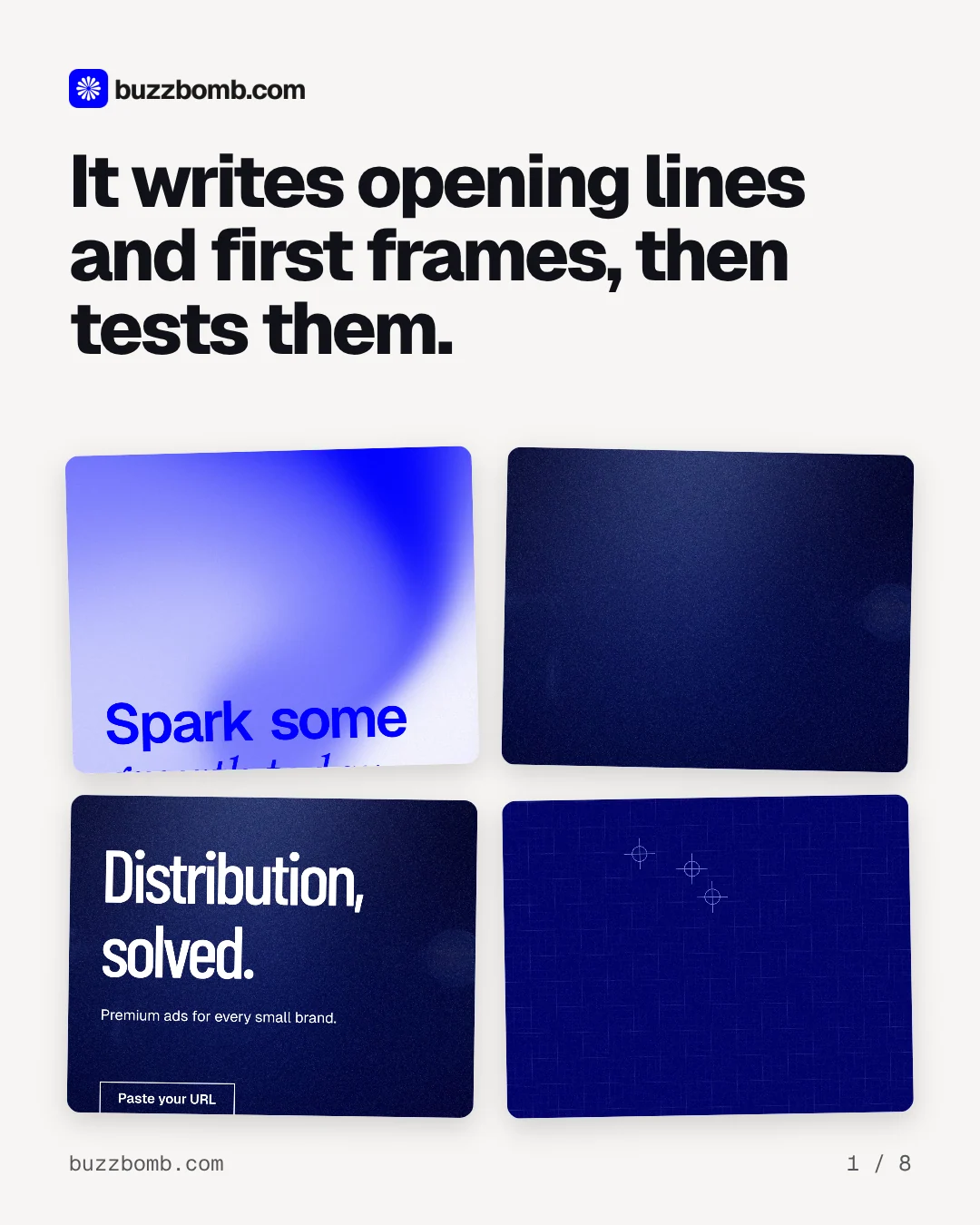 Carousel for BuzzBomb: "It writes opening lines and first frames, then tests them.". Collection carousel, 8 slides, light palette.