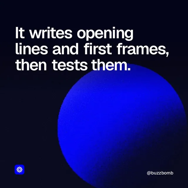 Video for BuzzBomb: "It writes opening lines and first frames, then tests them.". Shader loop, 6.0 s, dark palette.