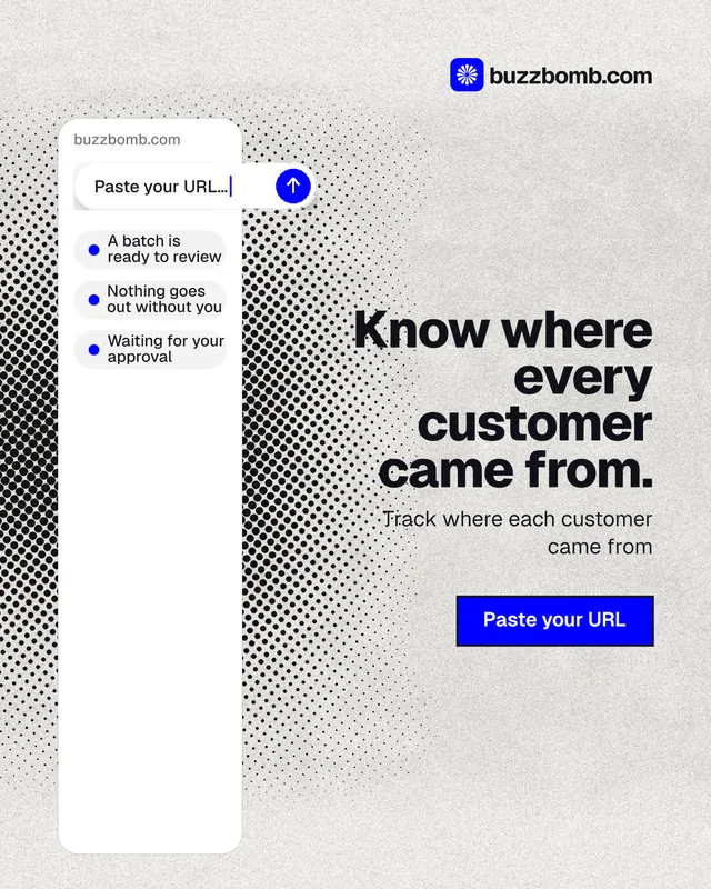 Instagram portrait post for BuzzBomb: "Know where every customer came from." Ink sticker style, right layout, light palette in white, grey.