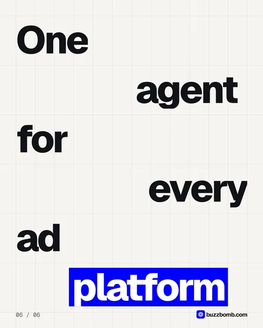 Video for BuzzBomb: "One agent for every ad platform". Kinetic type grid, 6.0 s, light palette.