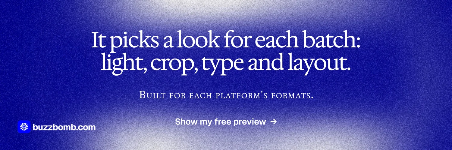 X header for BuzzBomb: "It picks a look for each batch: light, crop, type and layout." Cyanotype style, smallcaps layout, dark palette in blue.