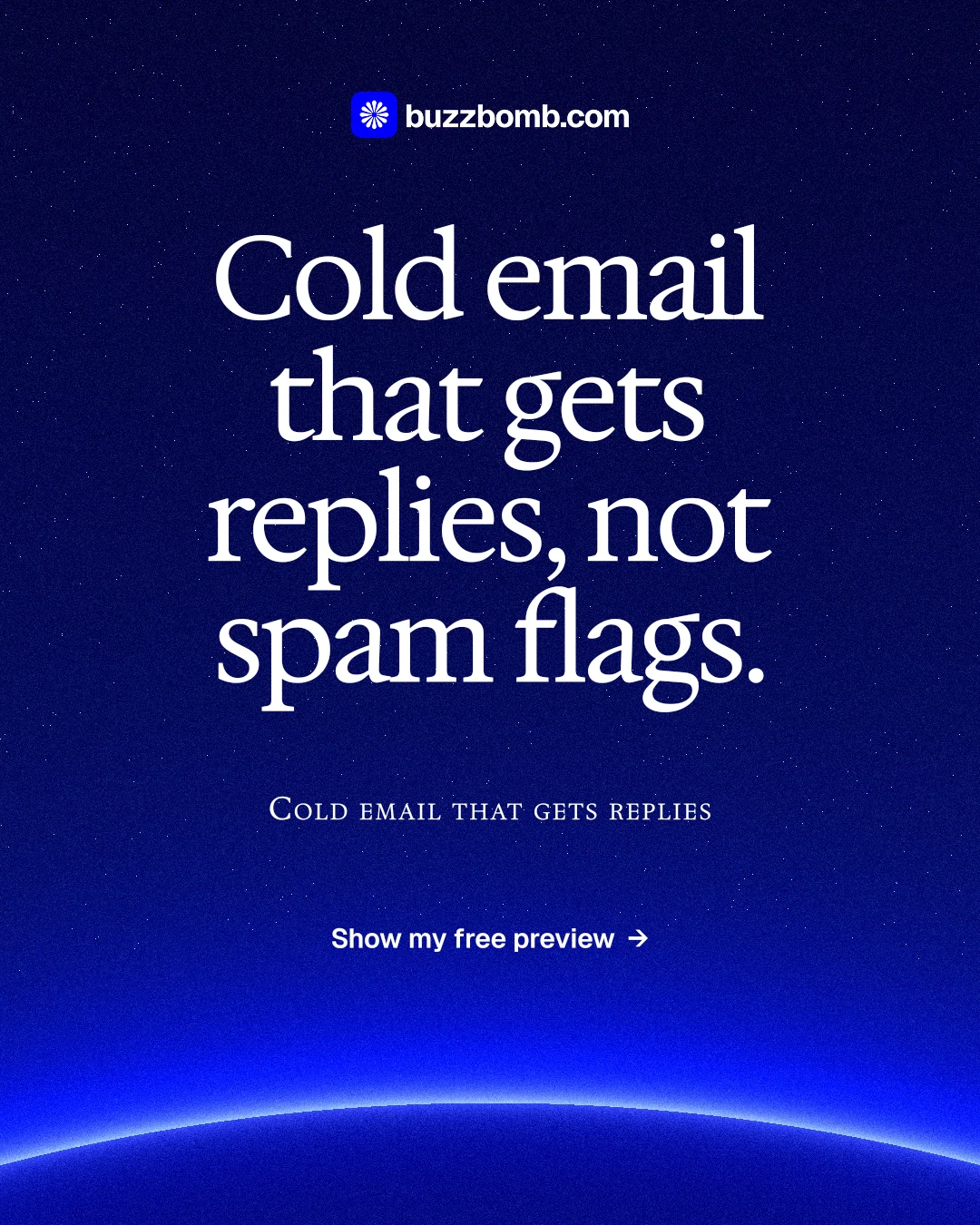 Instagram portrait post for BuzzBomb: "Cold email that gets replies, not spam flags." Swiss style, smallcaps layout, dark palette in blue.