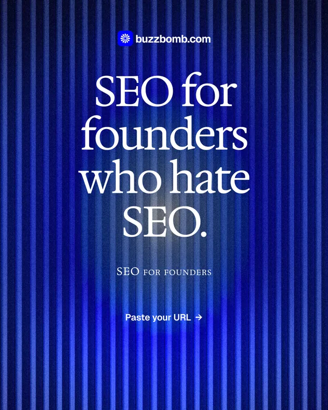 Instagram portrait post for BuzzBomb: "SEO for founders who hate SEO." Swiss style, smallcaps layout, dark palette in blue.