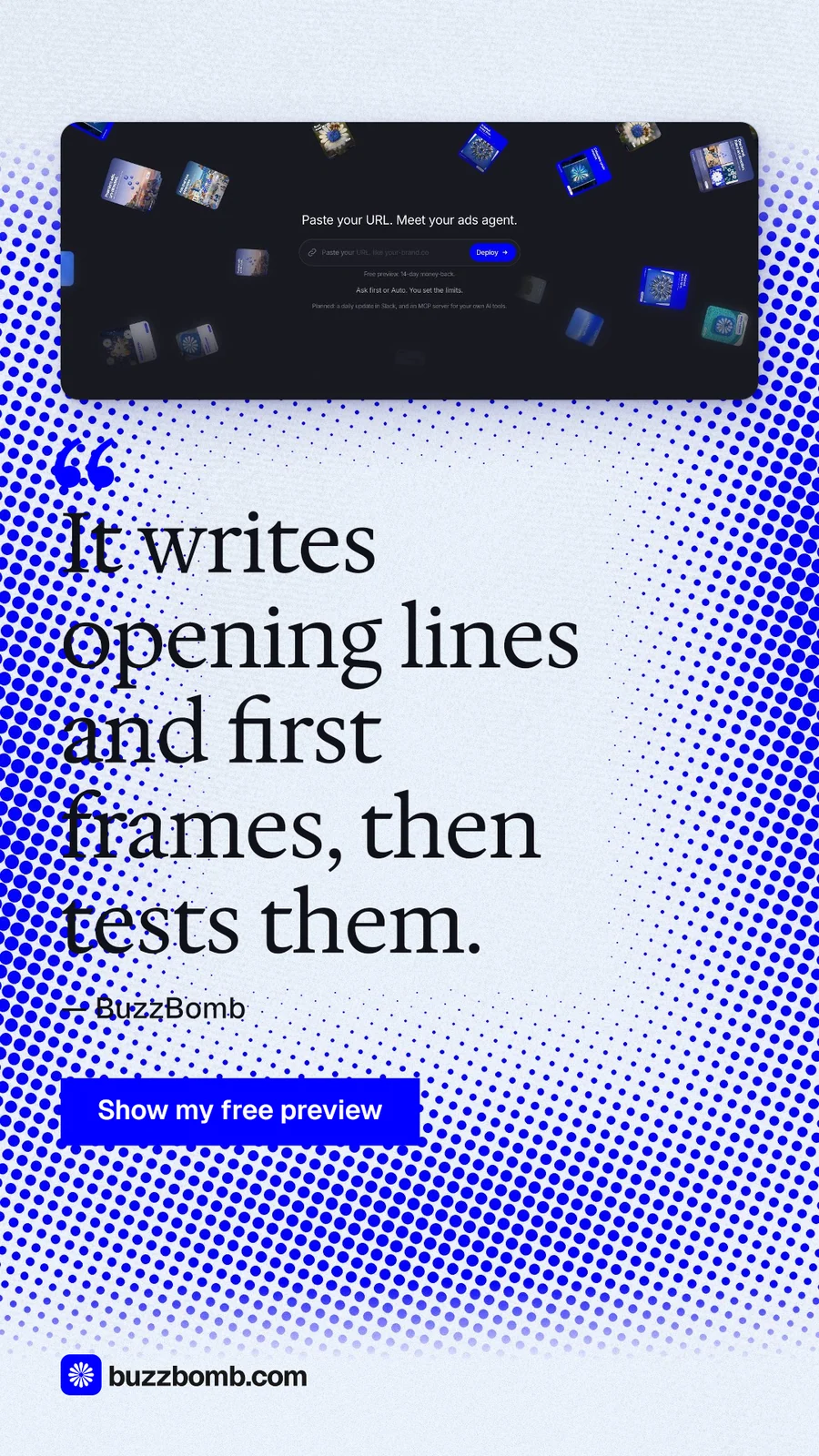 Instagram story for BuzzBomb: "It writes opening lines and first frames, then tests them." Swiss style, quote layout, light palette in blue, white.
