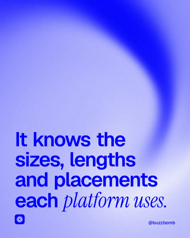 Instagram portrait post for BuzzBomb: "It knows the sizes, lengths and placements each platform uses." Auto 4x5 style, technique:shader field layout, light palette in blue.