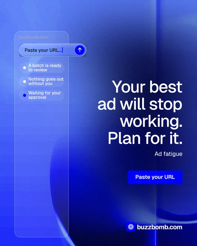 Instagram portrait post for BuzzBomb: "Your best ad will stop working. Plan for it." Swiss style, right layout, dark palette in blue.