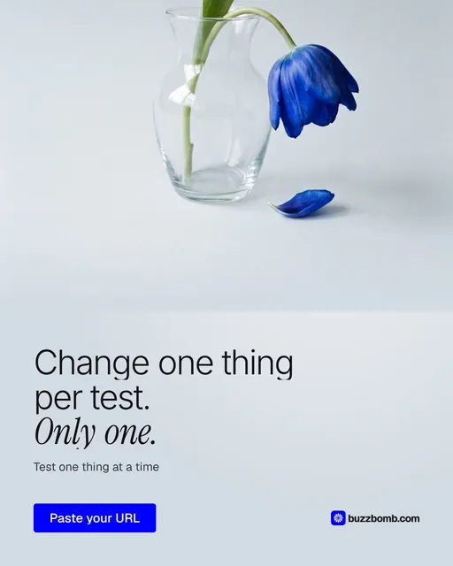 Video for BuzzBomb: "Change one thing per test. Only one.". Doc motion loop, 7.0 s, light palette.