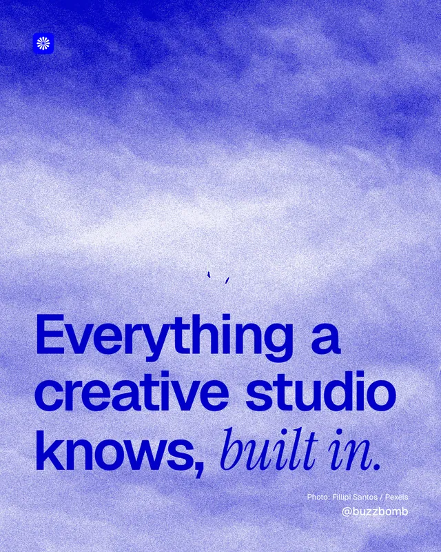 Instagram portrait post for BuzzBomb: "Everything a creative studio knows, built in." Duotone style, technique:pexels ingredient layout, light palette in blue.