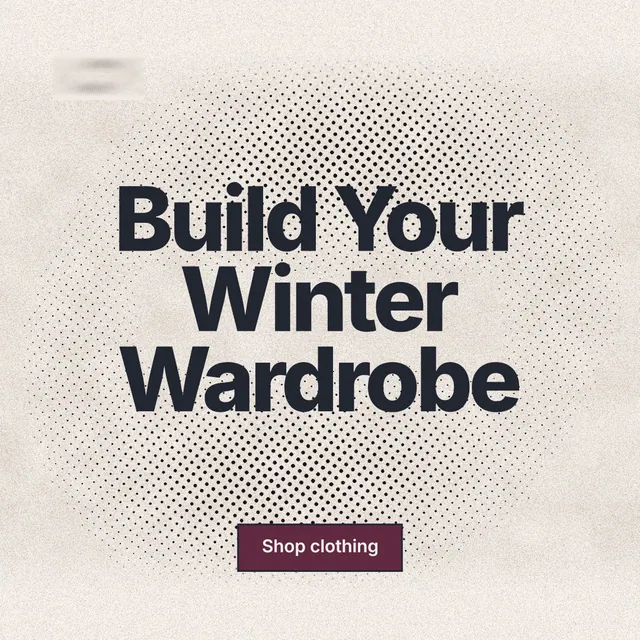 Instagram post for By Teddy: "Build Your Winter Wardrobe". Ink sticker style, centred layout, light palette in white, orange, grey.