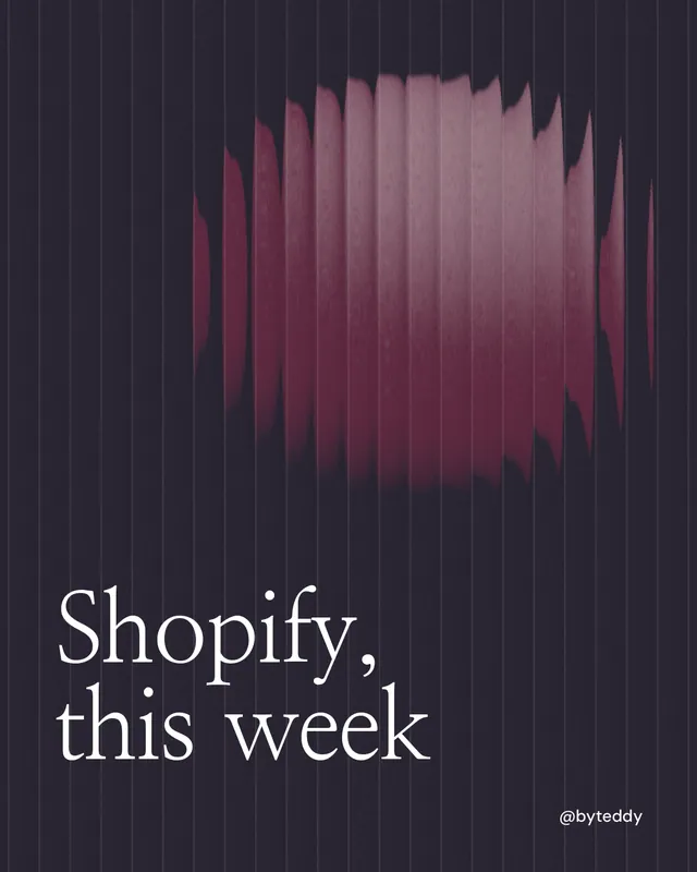 Instagram portrait post for By Teddy: "Shopify, this week". Auto 4x5 style, technique:shader field layout, dark palette in black, pink.