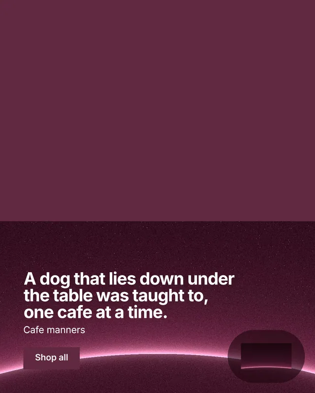 Instagram portrait post for By Teddy: "A dog that lies down under the table was taught to, one cafe at a time." Swiss style, bottom layout, dark palette in red, pink.