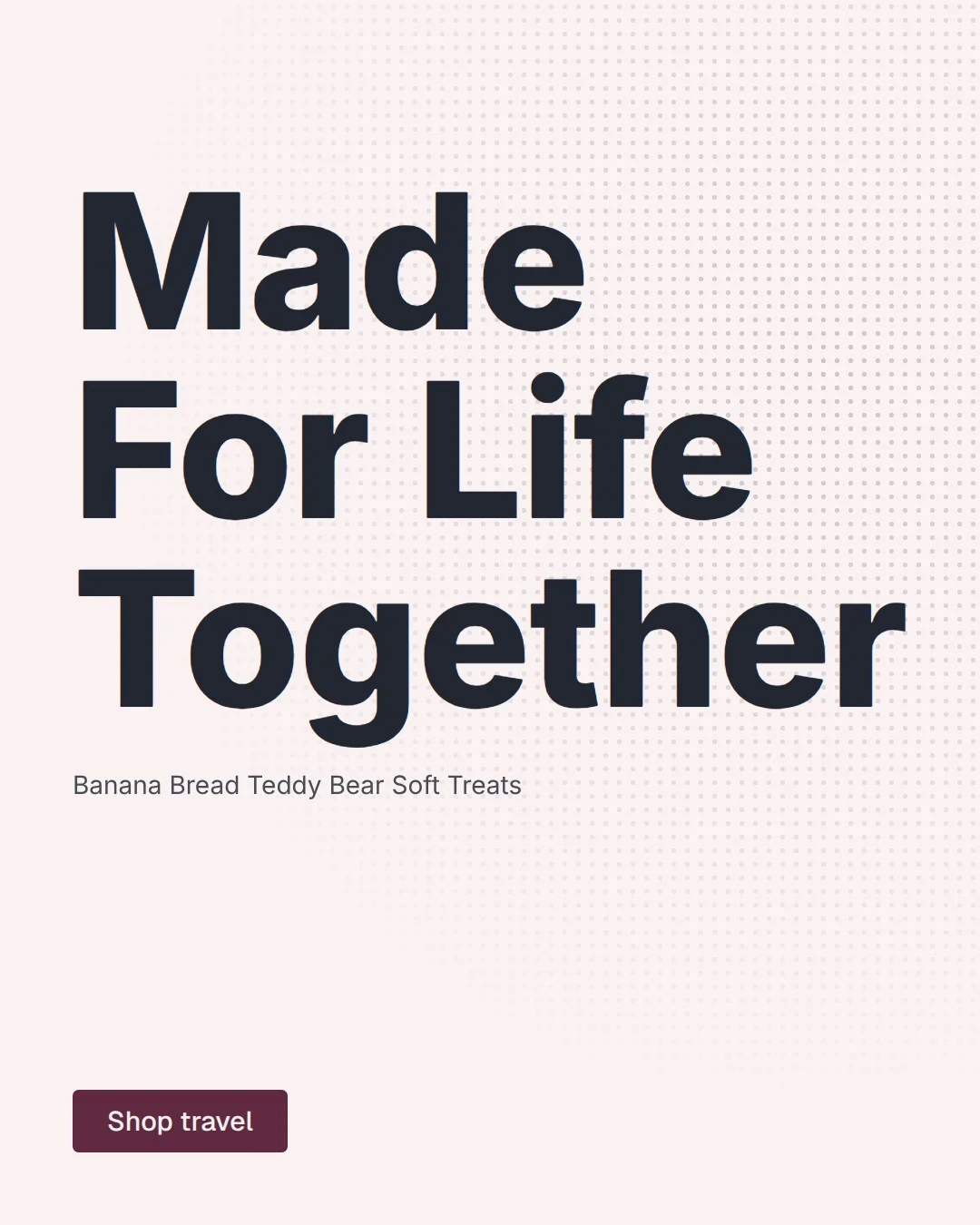 Video for By Teddy: "Made For Life Together". Doc motion loop, 6.0 s, light palette.