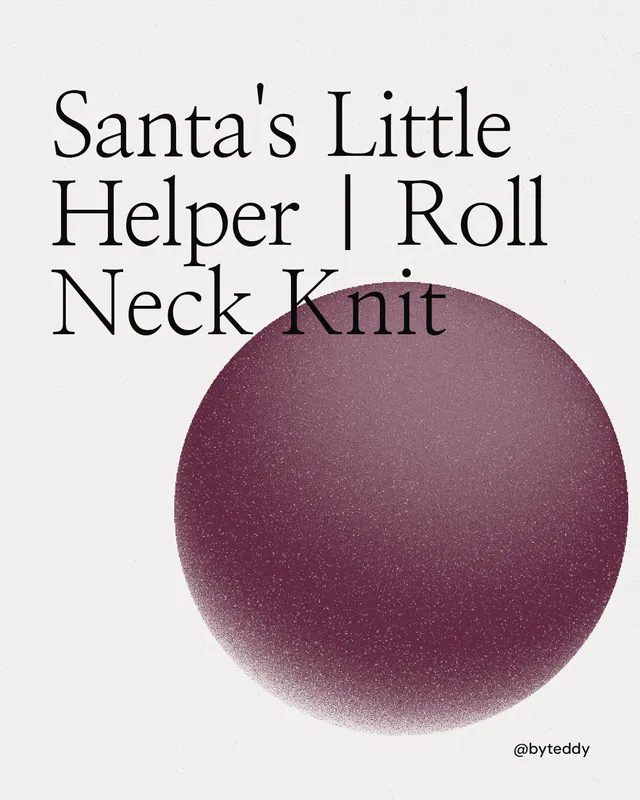 Instagram portrait post for By Teddy: "Santa's Little Helper | Roll Neck Knit". Auto 4x5 style, technique:shader field layout, light palette in white, red, grey.