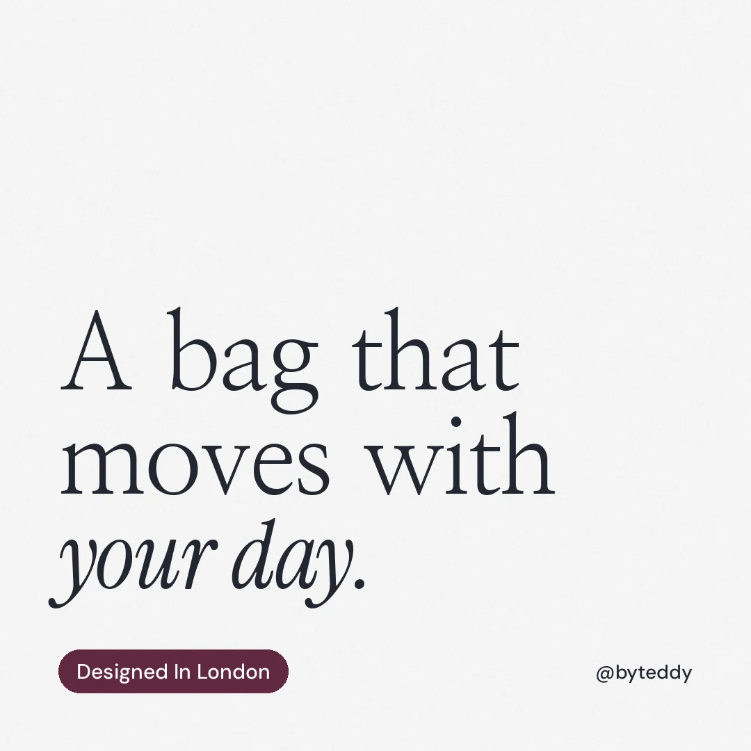 Instagram post for By Teddy: "A bag that moves with your day." Caption style, technique:mixed type lockup layout, light palette in white, grey.