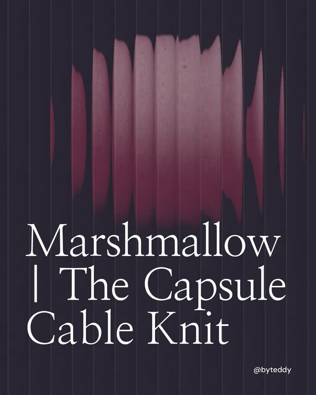 Instagram portrait post for By Teddy: "Marshmallow | The Capsule Cable Knit". Auto 4x5 style, technique:shader field layout, dark palette in black, grey, pink.