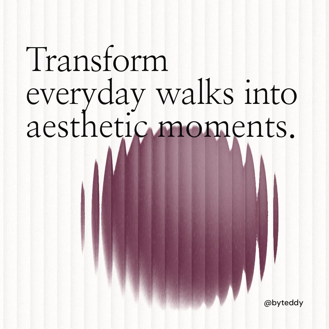 Instagram post for By Teddy: "Transform everyday walks into aesthetic moments." Auto 1x1 style, technique:shader field layout, light palette in white, red, grey.