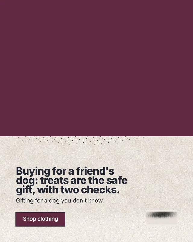 Instagram portrait post for By Teddy: "Buying for a friend's dog: treats are the safe gift, with two checks." Ink sticker style, bottom layout, light palette in red, orange.