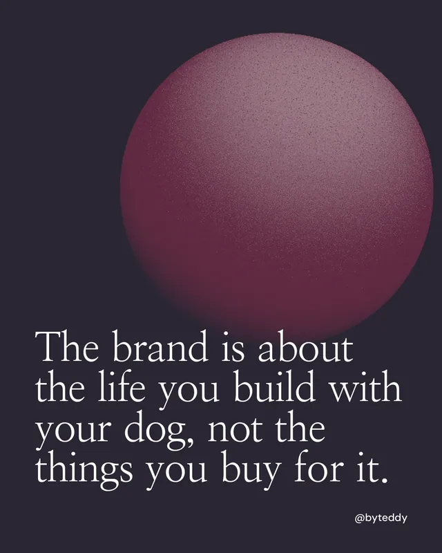 Instagram portrait post for By Teddy: "The brand is about the life you build with your dog, not the things you buy for it." Auto 4x5 style, technique:shader field layout, dark palette in black, pink, grey.