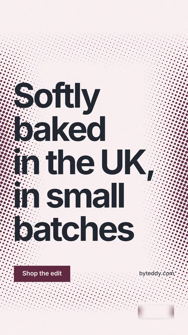 Instagram story for By Teddy: "Softly baked in the UK, in small batches". Swiss style, poster layout, light palette in white, red, grey.