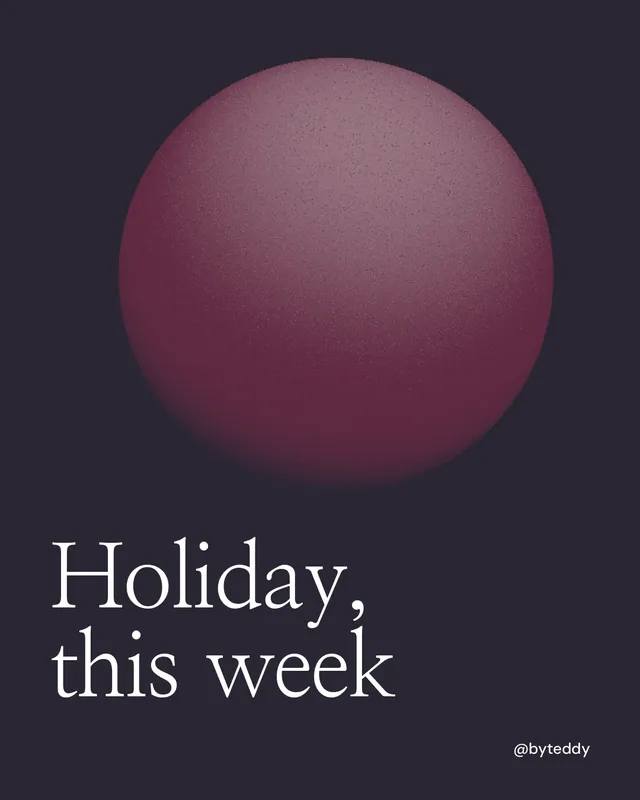 Instagram portrait post for By Teddy: "Holiday, this week". Auto 4x5 style, technique:shader field layout, dark palette in black, pink.