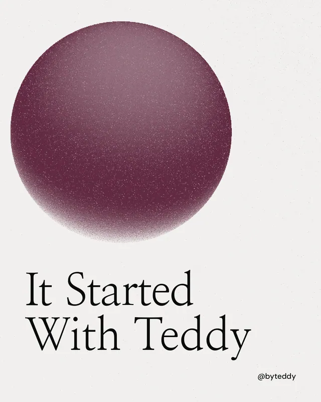 Instagram portrait post for By Teddy: "It Started With Teddy". Auto 4x5 style, technique:shader field layout, light palette in white, red, grey.