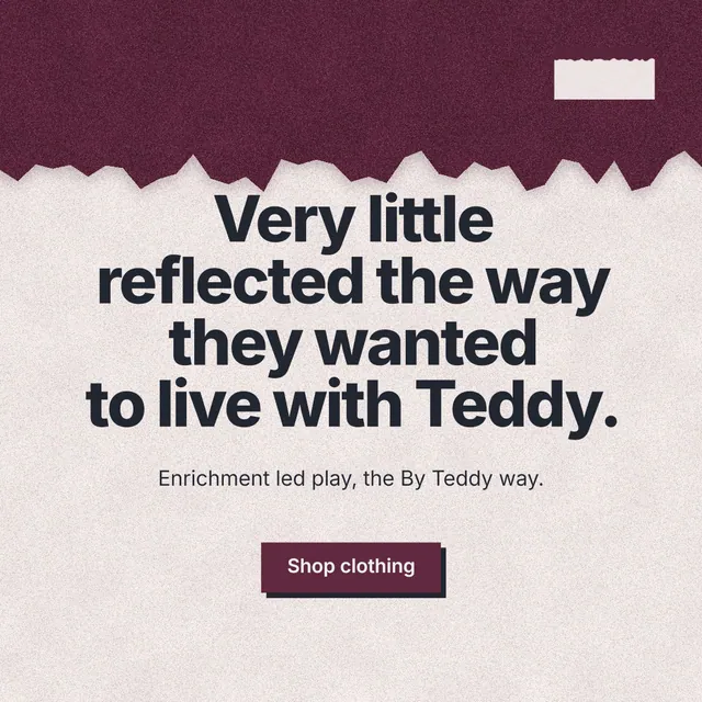 Instagram post for By Teddy: "Very little reflected the way they wanted to live with Teddy." Paper trio style, centred layout, light palette in pink, orange, red.