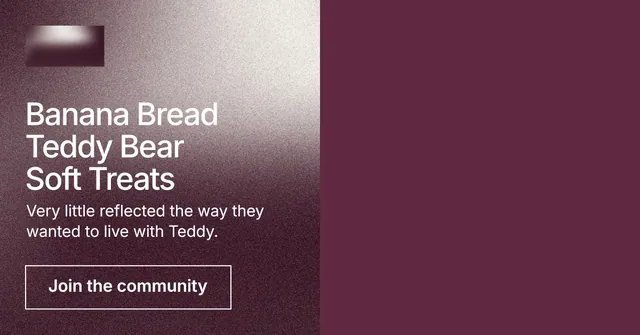 Social ad for By Teddy: "Banana Bread Teddy Bear Soft Treats". Cyanotype style, bottom layout, dark palette in red, grey.