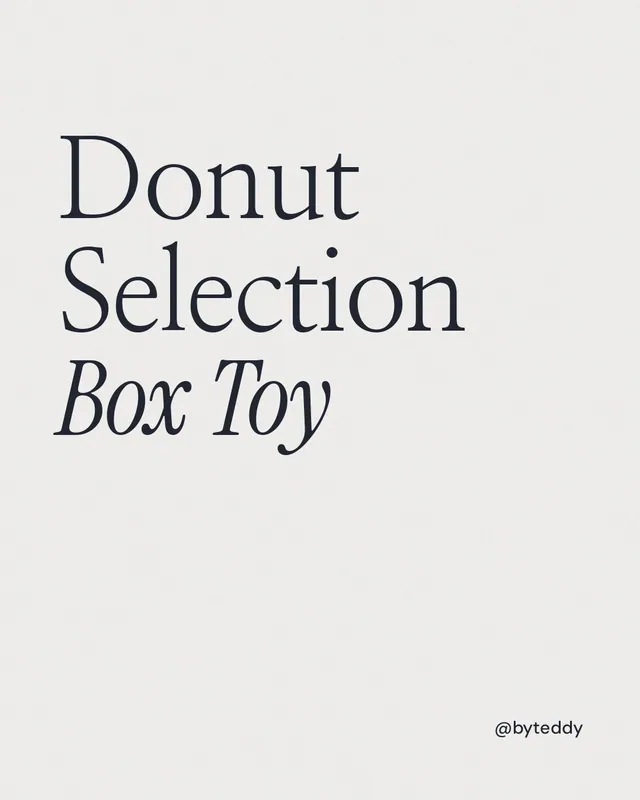 Instagram portrait post for By Teddy: "Donut Selection Box Toy". Editorial style, technique:mixed type lockup layout, light palette in white.