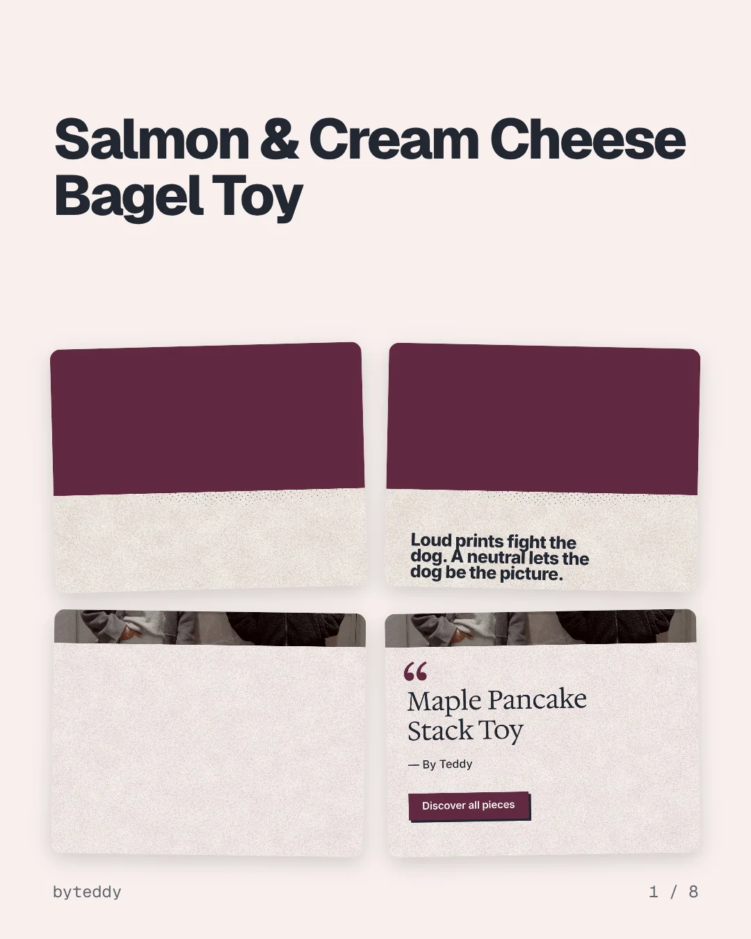 Carousel for By Teddy: "Salmon & Cream Cheese Bagel Toy". Collection carousel, 8 slides, light palette.