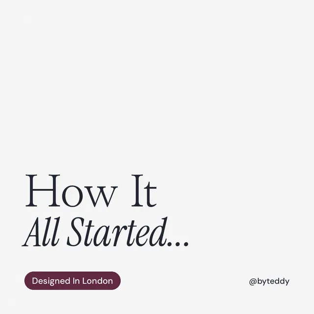 Instagram post for By Teddy: "How It All Started..." Caption style, technique:mixed type lockup layout, light palette in white, grey.
