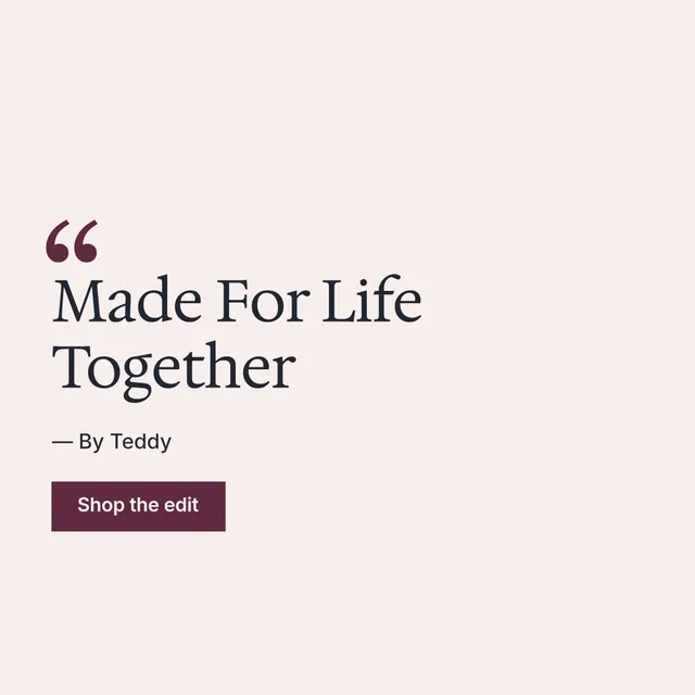 Instagram post for By Teddy: "Made For Life Together". Swiss style, quote layout, light palette in white, grey.