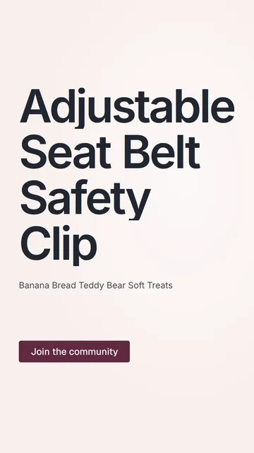 Video for By Teddy: "Adjustable Seat Belt Safety Clip". Doc motion loop, 8.0 s, light palette.