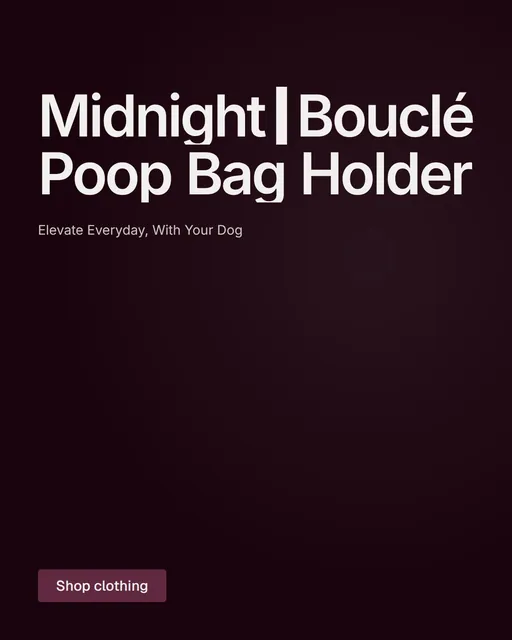 Video for By Teddy: "Midnight┃Bouclé Poop Bag Holder". Doc motion loop, 7.0 s, dark palette.