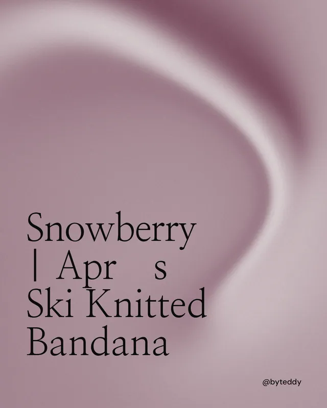 Instagram portrait post for By Teddy: "Snowberry | Après Ski Knitted Bandana". Auto 4x5 style, technique:shader field layout, light palette in grey.