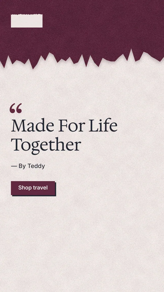Instagram story for By Teddy: "Made For Life Together". Paper trio style, quote layout, light palette in red, pink, orange.