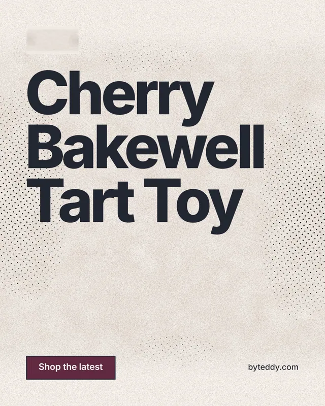 Instagram portrait post for By Teddy: "Cherry Bakewell Tart Toy". Ink sticker style, poster layout, light palette in orange, grey.