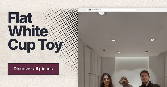 Social ad for By Teddy: "Flat White Cup Toy". Ink sticker style, browser layout, light palette in grey, orange, white.
