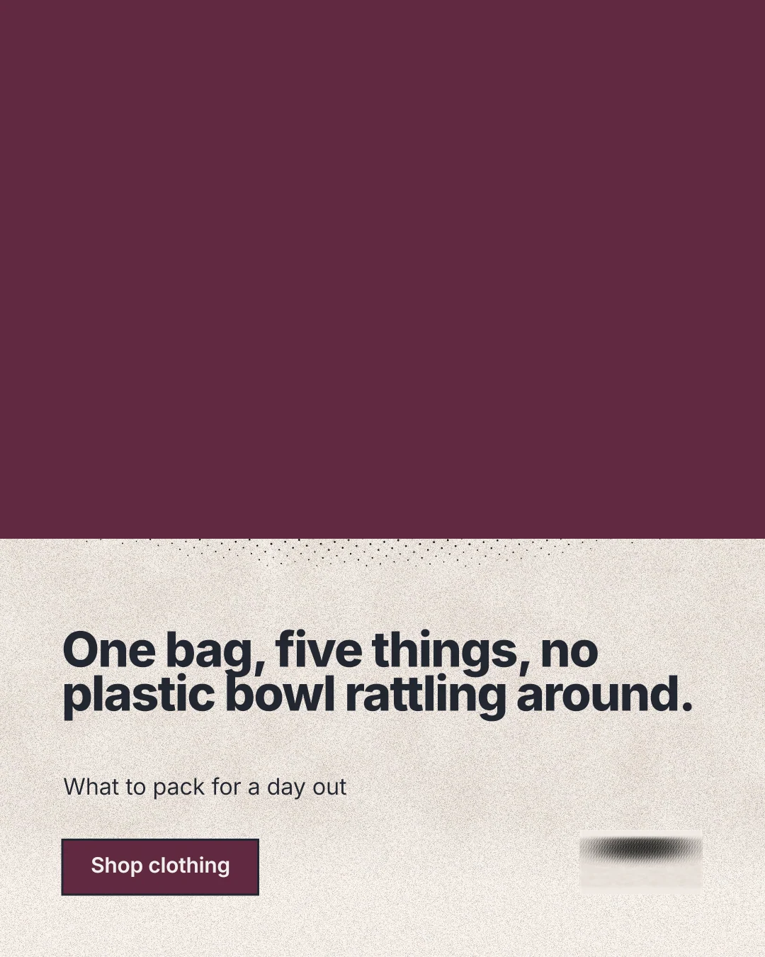 Instagram portrait post for By Teddy: "One bag, five things, no plastic bowl rattling around." Ink sticker style, bottom layout, light palette in red, orange.
