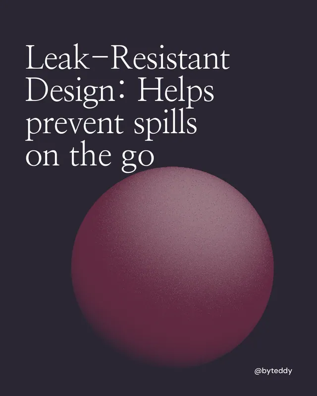 Instagram portrait post for By Teddy: "Leak-Resistant Design: Helps prevent spills on the go". Auto 4x5 style, technique:shader field layout, dark palette in black, pink.