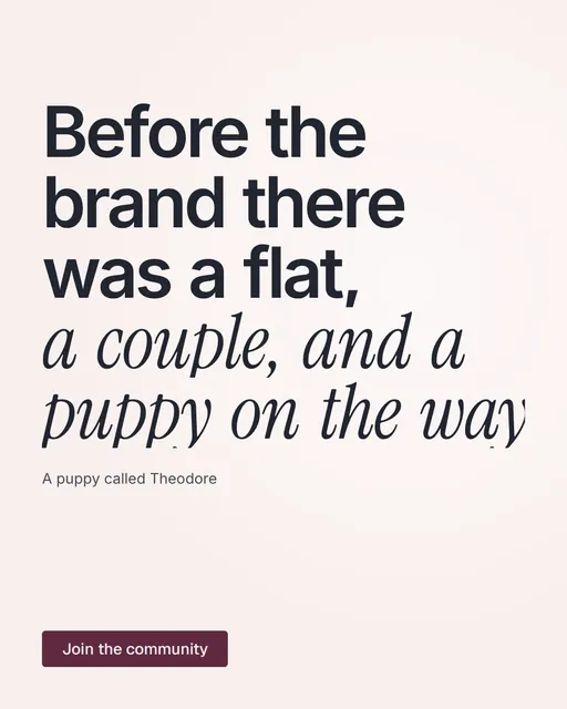 Video for By Teddy: "Before the brand there was a flat, a couple, and a puppy on the way.". Doc motion loop, 7.0 s, light palette.