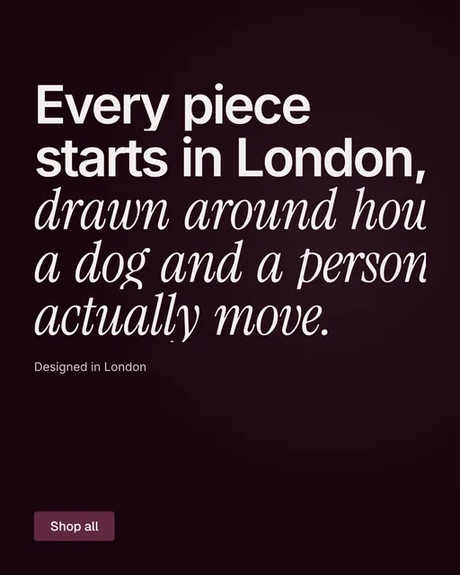 Video for By Teddy: "Every piece starts in London, drawn around how a dog and a person actually move.". Doc motion loop, 7.0 s, dark palette.