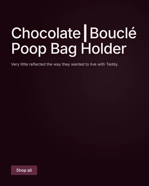 Video for By Teddy: "Chocolate┃Bouclé Poop Bag Holder". Doc motion loop, 6.0 s, dark palette.