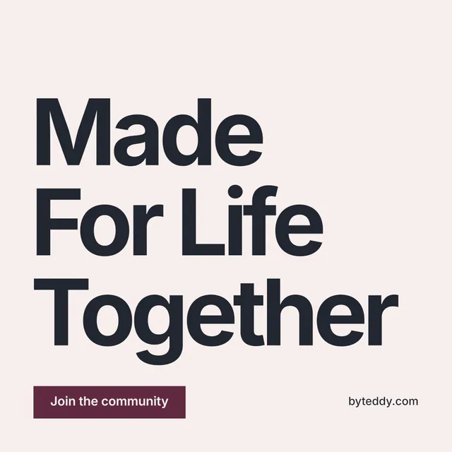 Instagram post for By Teddy: "Made For Life Together". Swiss style, poster layout, light palette in white, grey.