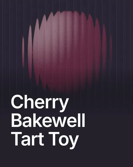 Video for By Teddy: "Cherry Bakewell Tart Toy". Shader loop, 6.0 s, dark palette.
