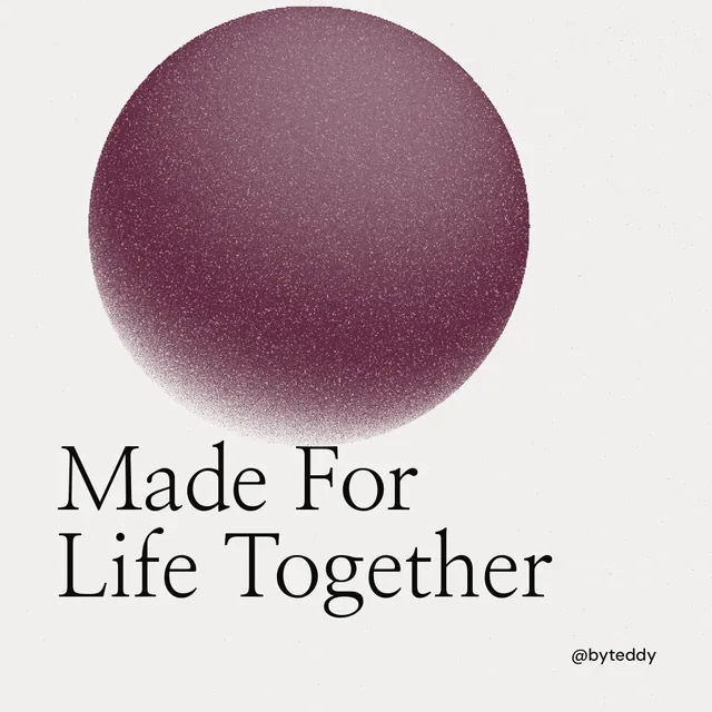 Instagram post for By Teddy: "Made For Life Together". Auto 1x1 style, technique:shader field layout, light palette in white, grey.
