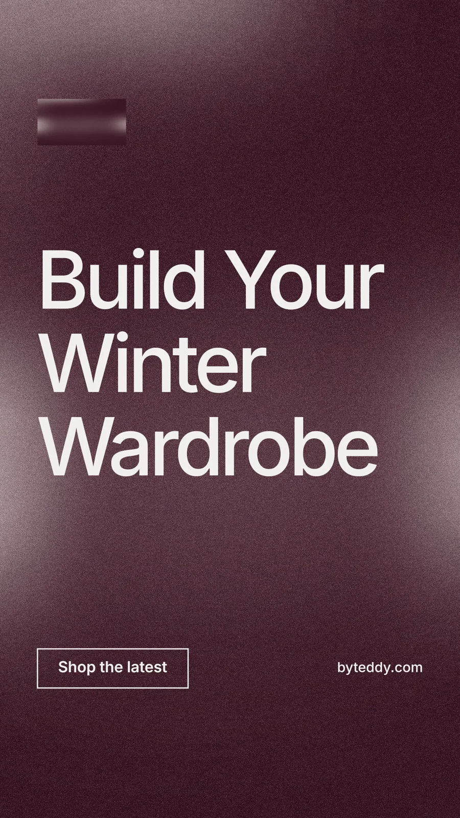 Instagram story for By Teddy: "Build Your Winter Wardrobe". Cyanotype style, poster layout, dark palette in red, grey.