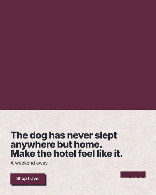 Instagram portrait post for By Teddy: "The dog has never slept anywhere but home. Make the hotel feel like it." Paper trio style, bottom layout, light palette in red, orange, grey.